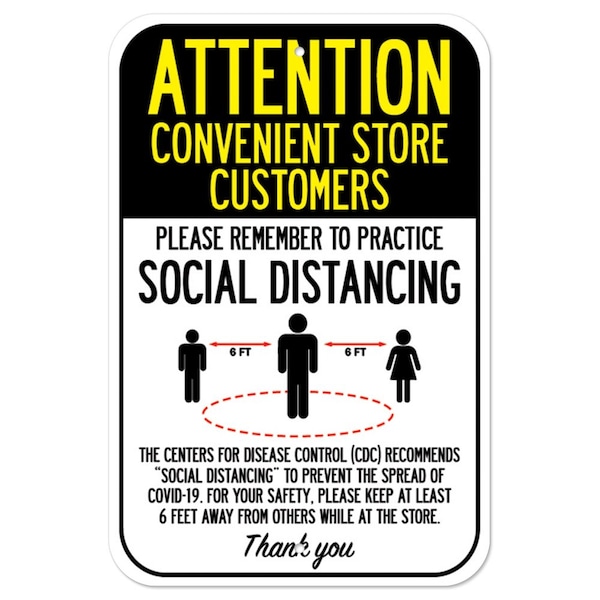 Public Safety Sign-Convenient Store Customers Practice Social Distancing, 12" H, A-1218-25359
